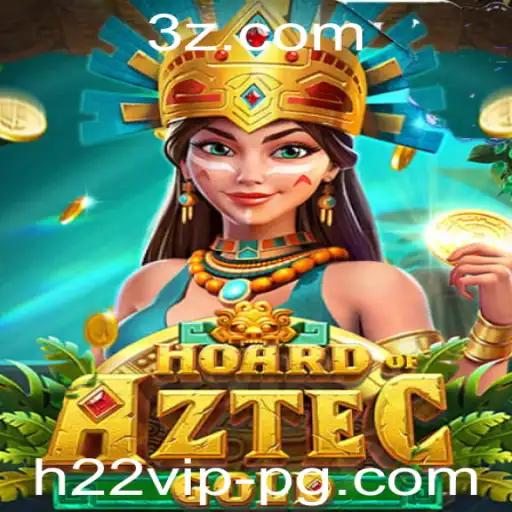 h22vip - HoardofAztecgold: Explorando um Mundo de Tesouros Antigos