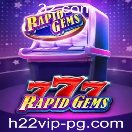 h22vip - Explorando RapidGems777: Um Novo Desafio no Mundo dos Jogos