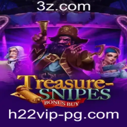 h22vip - Explorando o Universo de TreasuresnipesBonusBuy